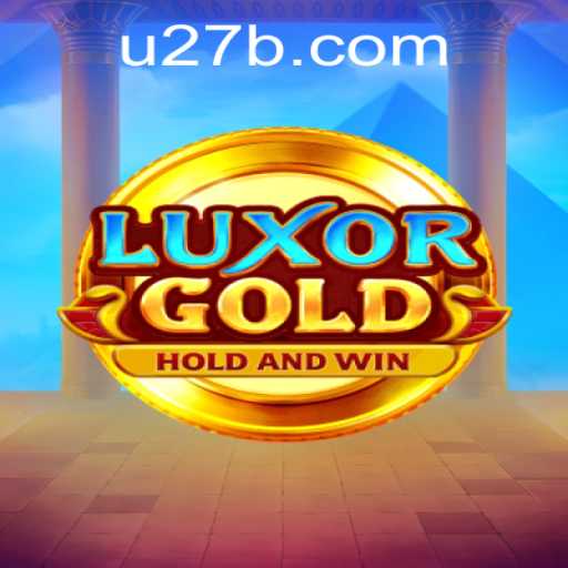 Discovering LuxorGold: An Adventure in 27b